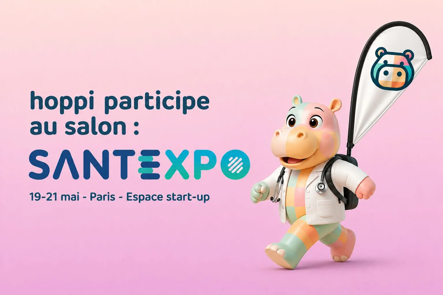 Hoppi participe au salon SantExpo 2026 — stand T693, espace start-up, Paris, du 19 au 21 mai